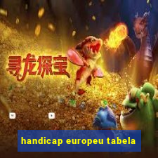 handicap europeu tabela